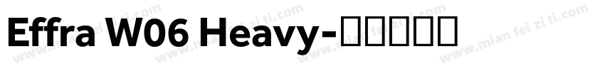 Effra W06 Heavy字体转换